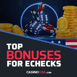 Echeck Casino Usa