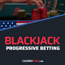 Blackjack Progressive Betting Systems Explained - Are They Effective?