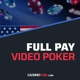 Full Pay Video Poker - Guide To Rules, Pay Tables & Casinos