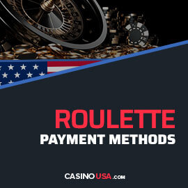 Roulette Payment Methods